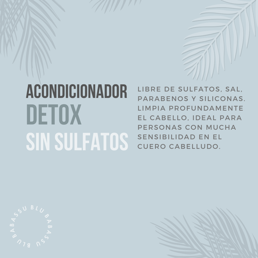 Acondicionador Detox Sin Sulfatos cuero cabelludo sensible 395 ml