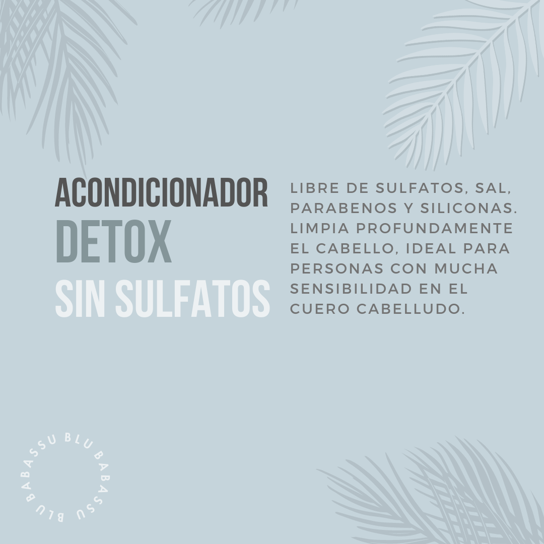 Acondicionador Detox Sin Sulfatos cuero cabelludo sensible  395 ml